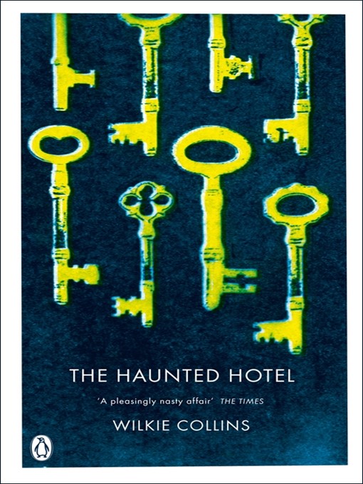 Title details for The Haunted Hotel by Wilkie Collins - Available